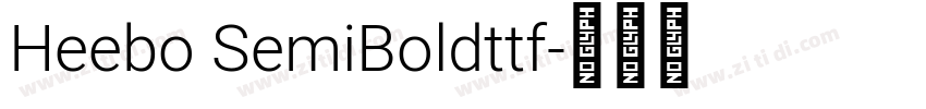 Heebo SemiBoldttf字体转换